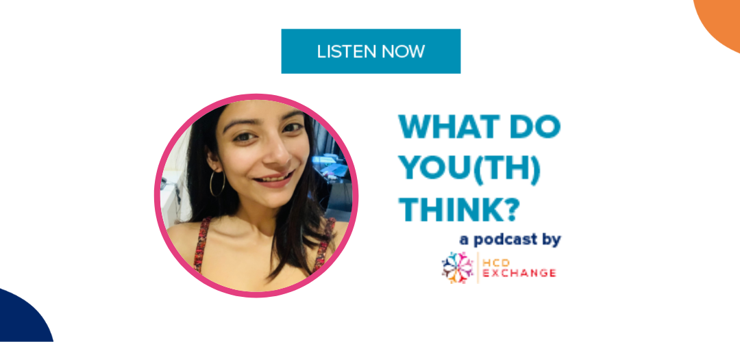 What Do You(th) Think? episode 4: Facilitating community conversations around sexual reproductive health with Priyanka Bhardwaj