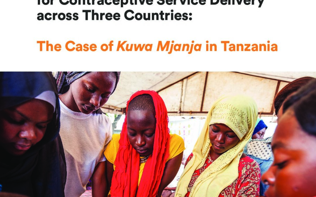 Pursuing Youth-Powered, Transdisciplinary Programming for Contraceptive Service Delivery across Three Countries: The Case of Kuwa Mjanja in Tanzania