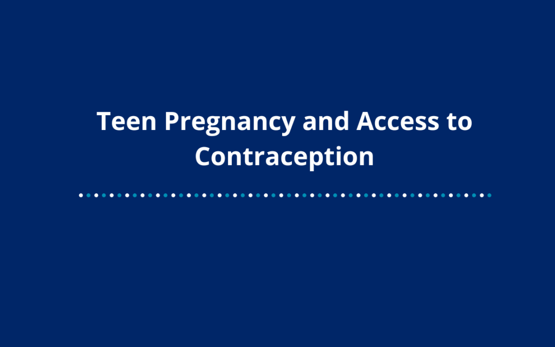 Grossesse des adolescentes et l’accès à la contraception