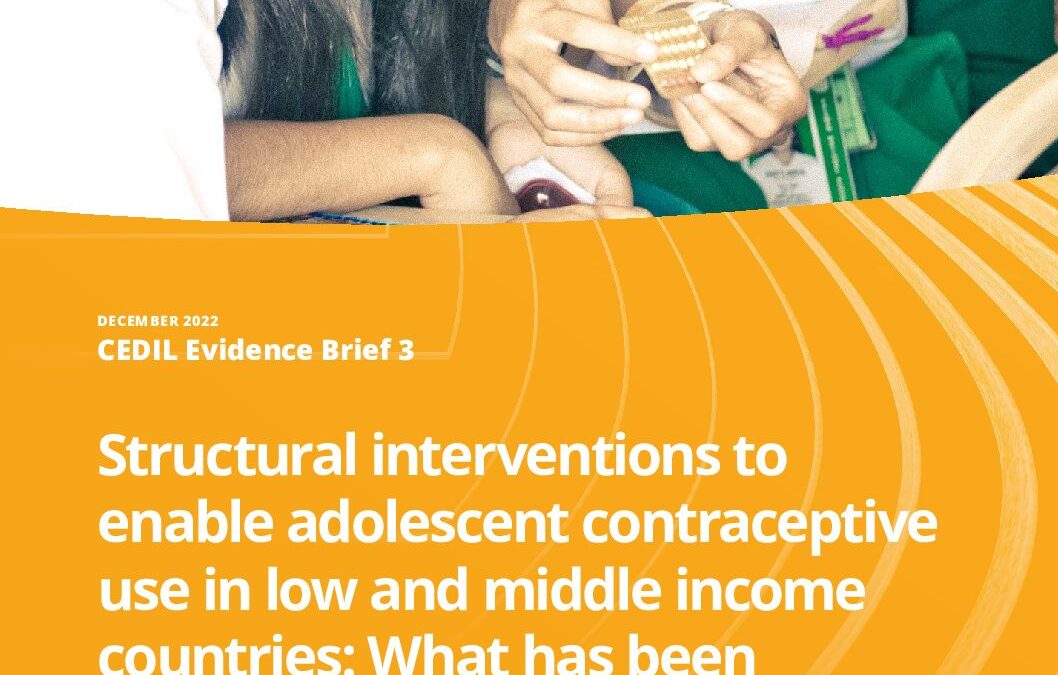 Structural interventions to enable adolescent contraceptive use in low and middle income countries: What has been evaluated and how should future interventions be developed?