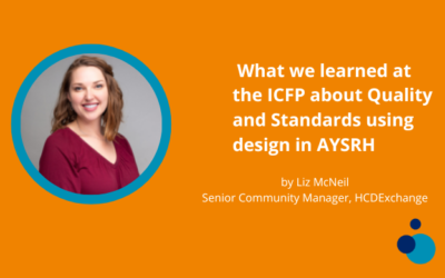 What we learned at the ICFP about Quality and Standards using design in AYSRH