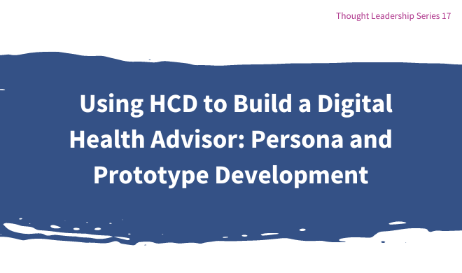 Using HCD to Build a Digital Health Advisor: Persona and Prototype Development