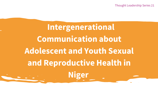 Intergenerational Communication about Adolescent and Youth Sexual and Reproductive Health in Niger