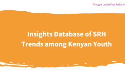 Insights Database of SRH Trends among Kenyan Youth