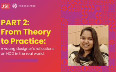 PART 2 – From Theory to Practice:  A young designer’s reflections on HCD in the real world